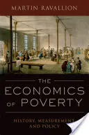 Ekonomika chudoby: História, meranie a politika - The Economics of Poverty: History, Measurement, and Policy