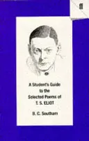 Sprievodca pre študentov k vybraným básňam T. S. Eliota - Student's Guide to the Selected Poems of T. S. Eliot