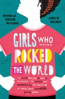 Dievčatá, ktoré otriasli svetom - Girls Who Rocked The World