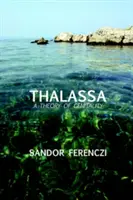 Thalassa: Teória genitality - Thalassa: A Theory of Genitality