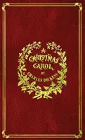 Vianočná koleda: s pôvodnými farebnými ilustráciami - A Christmas Carol: With Original Illustrations In Full Color