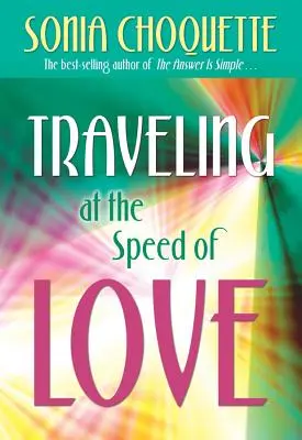 Cestovanie rýchlosťou lásky - Traveling at the Speed of Love