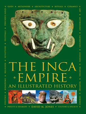 Ríša Inkov - ilustrované dejiny - Inca Empire - An Illustrated History