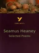 Vybrané básne Seamusa Heaneyho: York Notes for GCSE - Selected Poems of Seamus Heaney: York Notes for GCSE
