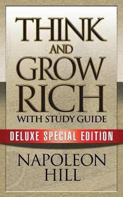 Mysli a zbohatni so študijnou príručkou: Deluxe Special Edition - Think and Grow Rich with Study Guide: Deluxe Special Edition