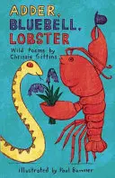 Zmija, modráčik, homár - divoké básne - Adder, Bluebell, Lobster - Wild Poems