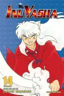 Inuyasha (Vizbig Edition), zv. 14, 14 - Inuyasha (Vizbig Edition), Vol. 14, 14