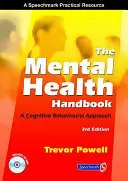 Príručka duševného zdravia: Kognitívno-behaviorálny prístup - The Mental Health Handbook: A Cognitive Behavioural Approach