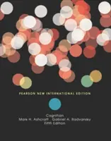 Poznávanie: Pearson New International Edition - Cognition: Pearson New International Edition