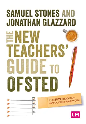 Príručka nového učiteľa pre Ofsted: Rámec inšpekcie vzdelávania na rok 2019 - The New Teacher's Guide to Ofsted: The 2019 Education Inspection Framework
