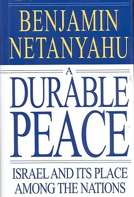 Trvalý mier: Izrael a jeho miesto medzi národmi - A Durable Peace: Israel and Its Place Among the Nations