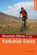 Cicerone Mountain Biking in the Yorkshire Dales