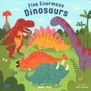 Päť obrovských dinosaurov - Five Enormous Dinosaurs