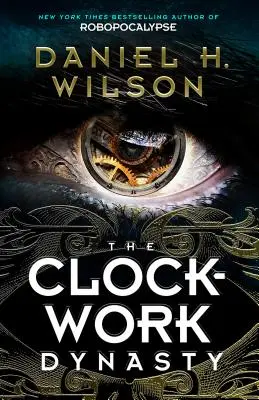 Dynastia hodinových strojov - The Clockwork Dynasty