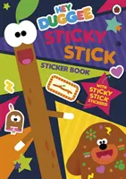 Hey Duggee: Sticky Stick Sticker Book - Kniha aktivít - Hey Duggee: Sticky Stick Sticker Book - Activity Book