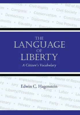 Jazyk slobody: Jazyk slobody: Slovník občana - The Language of Liberty: A Citizen's Vocabulary