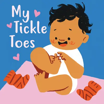 Moje lechtajúce prsty (Spoločne strávený čas) - My Tickle Toes (Together Time Books)