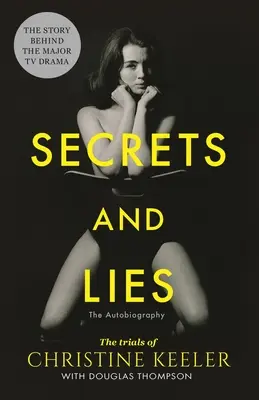 Tajomstvá a lži: Autobiografia - Secrets and Lies: The Autobiography