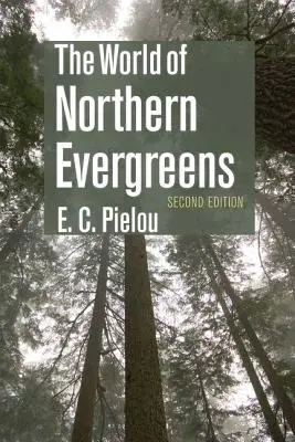 Svet severských evergreenov - The World of Northern Evergreens
