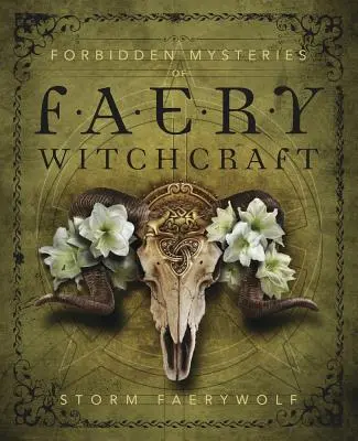 Zakázané tajomstvá čarodejníctva - Forbidden Mysteries of Faery Witchcraft