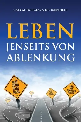 Leben jenseits von Ablenkung (nemecky) - Leben jenseits von Ablenkung (German)