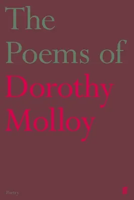 Básne Dorothy Molloyovej - The Poems of Dorothy Molloy