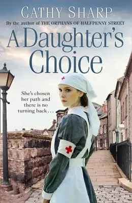 Dcérina voľba (East End Daughters, kniha 2) - A Daughter's Choice (East End Daughters, Book 2)