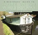 Sprievodca vodnými cestami pre začiatočníkov - A Beginner's Guide to Waterways
