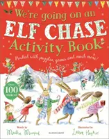 Ideme na naháňačku so škriatkami Kniha aktivít - We're Going on an Elf Chase Activity Book