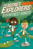 Tajní prieskumníci a strážcovia dažďového pralesa - Secret Explorers and the Rainforest Rangers