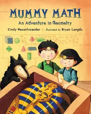 Mamička Matematika: Dobrodružstvo v geometrii - Mummy Math: An Adventure in Geometry