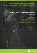 Post- a transhumanizmus: Úvod do problematiky transhumanizmu - Post- And Transhumanism: An Introduction