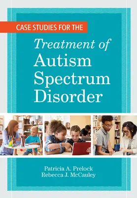 Prípadové štúdie pre liečbu poruchy autistického spektra - Case Studies for the Treatment of Autism Spectrum Disorder