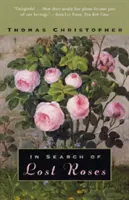 Pri hľadaní stratených ruží - In Search of Lost Roses