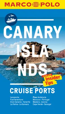 Kanárske ostrovy Prístavy výletných plavieb Marco Polo Vreckový sprievodca - Canary Islands Cruise Ports Marco Polo Pocket Guide