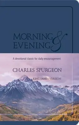 Ráno a večer: Vydanie KJV - Morning & Evening: KJV Edition