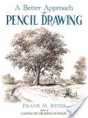 Lepší prístup ku kresleniu ceruzkou - A Better Approach to Pencil Drawing