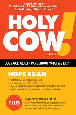 Svätá krava! Záleží Bohu na tom, čo jeme? - Holy Cow!: Does God Care about What We Eat?