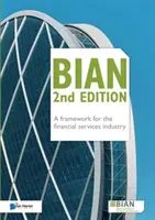 BIAN 2. vydanie - Rámec pre odvetvie finančných služieb - BIAN 2nd Edition - A framework for the financial services industry