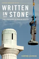 Napísané v kameni: Verejné pamiatky v meniacich sa spoločnostiach - Written in Stone: Public Monuments in Changing Societies
