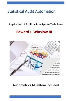 Automatizácia štatistického auditu: Aplikácia počítačom podporovaných audítorských techník - Statistical Audit Automation: Applying Computer Assisted Audit Techniques