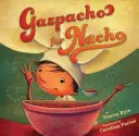 Gazpacho pre Nacho - Gazpacho for Nacho