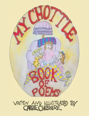 Moja kniha básní - Poézia pre deti - My Chottle Book of Poems - Poetry for Children