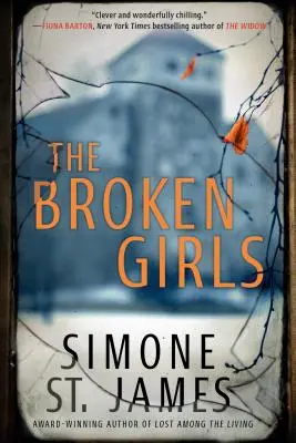 Zlomené dievčatá - The Broken Girls