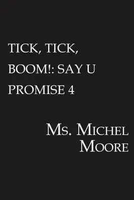 Tick, Tick, Boom!: Vydržte to, prosím... - Tick, Tick, Boom!: Say U Promise 4