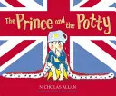 Princ a nočník - Prince and the Potty