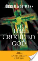 Ukrižovaný Boh - 40. výročné vydanie - Crucified God - 40th Anniversary Edition