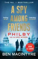Špión medzi priateľmi - Philby a veľká zrada - Spy Among Friends - Philby and the Great Betrayal