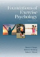 Základy psychológie cvičenia - Foundations of Exercise Psychology