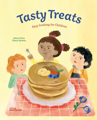 Chutné pochúťky: Jednoduché varenie pre deti - Tasty Treats: Easy Cooking for Children